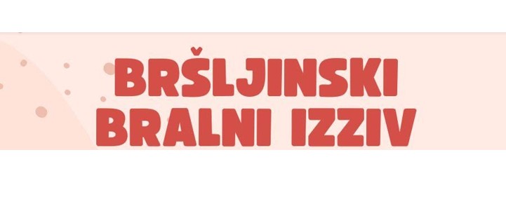 BRŠLJINSKI IZZIV
